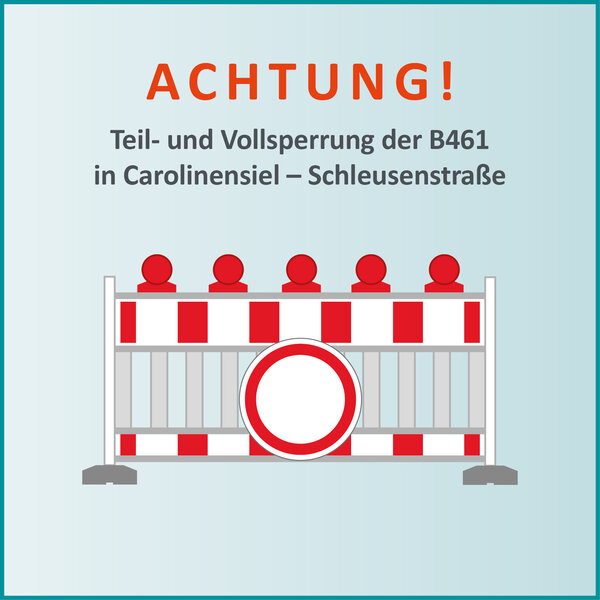 20260608_sperrung schleusenstra&szlig;e carolinensiel_website